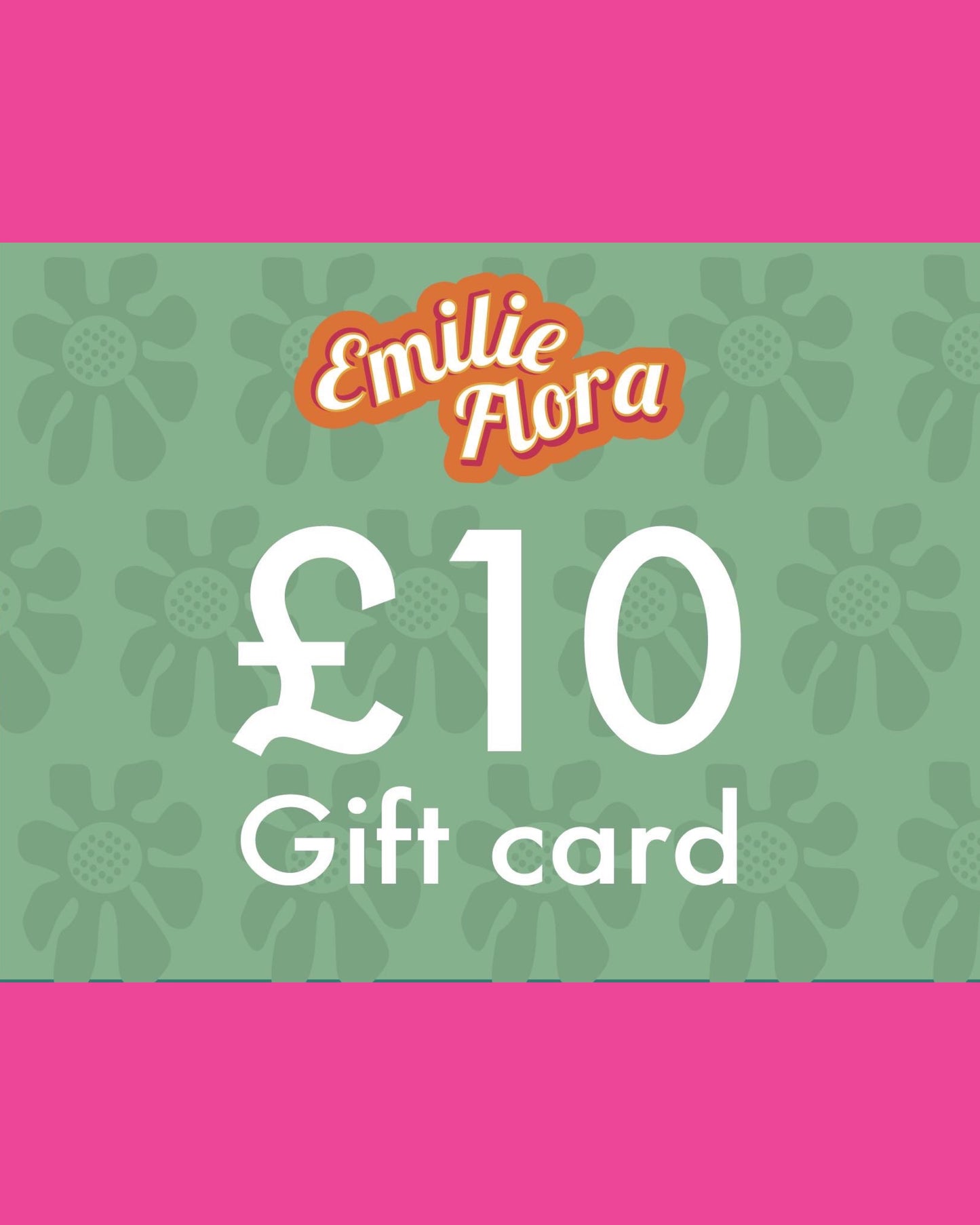 Emilie Flora Gift Card